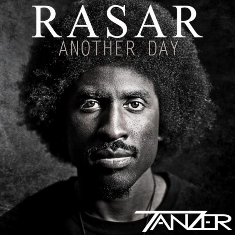 Another Day ft. Rasar Amani | Boomplay Music