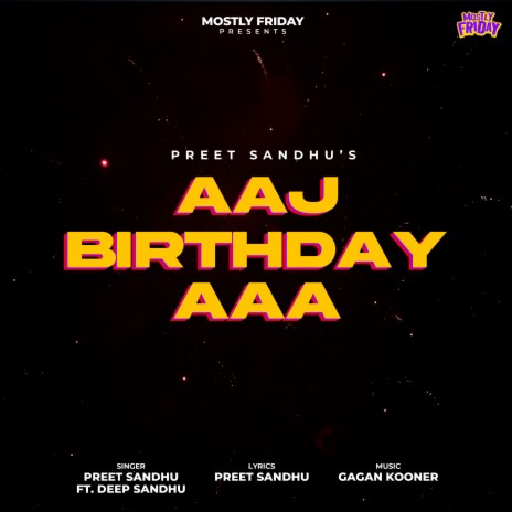 Aaj Birthday Aaa ft. Deep Sandhu | Boomplay Music