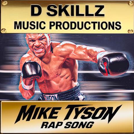 Mike Tyson Rap Song | Boomplay Music