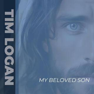 My Beloved Son lyrics | Boomplay Music