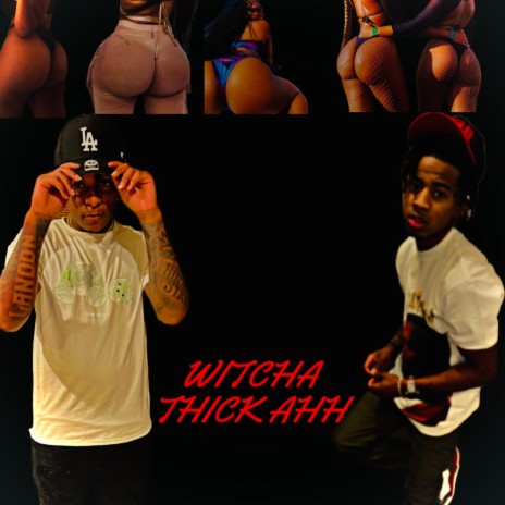 Witcha Thick Ahh ft. yngdoo | Boomplay Music