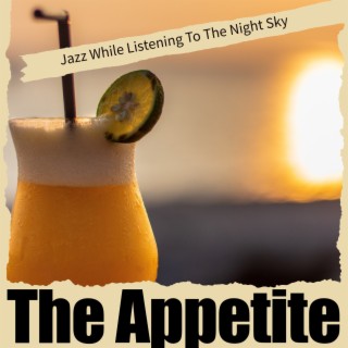 Jazz While Listening To The Night Sky