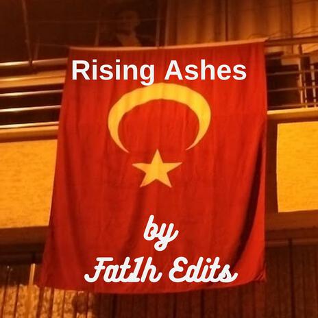 Rising Ashes | Boomplay Music