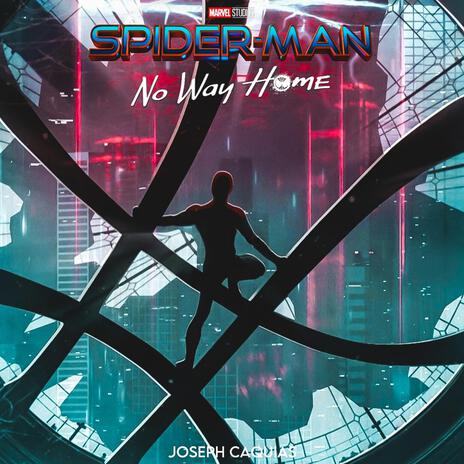 Spider-Man: No Way Home Theme (Arachnoverture) | Boomplay Music