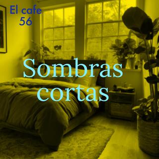 sombras cortas