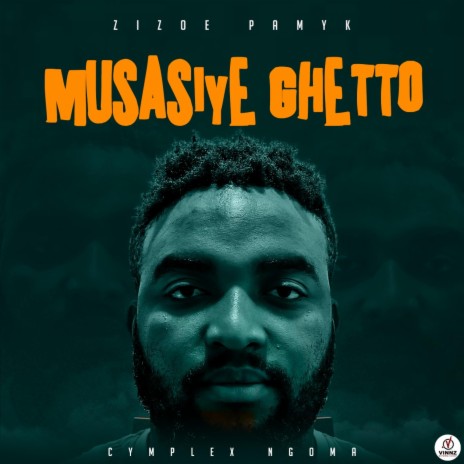 Musasiye Ghetto | Boomplay Music