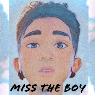 Miss the Boy