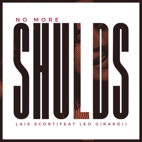 No More Shoulds ft. Leo Girardi | Boomplay Music