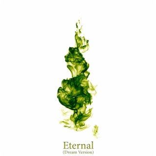 Eternal (Dream Version)