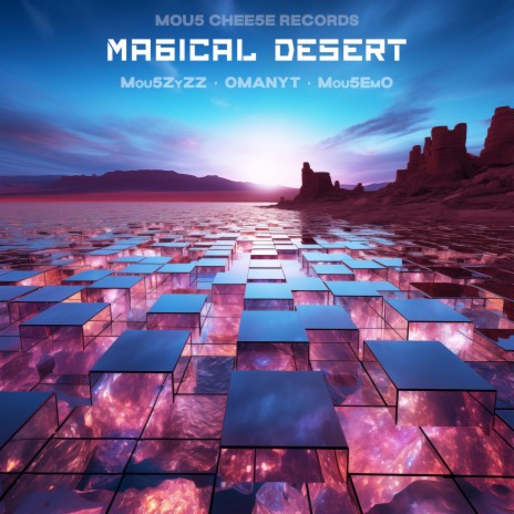 Magical Desert (Instrumental) ft. OMANYT & Mou5EmO