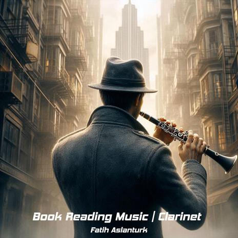 Book Reading Music | Clarinet | Boomplay Music