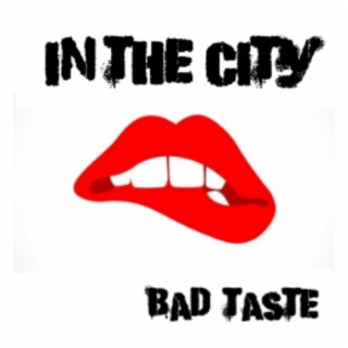Bad Taste lyrics | Boomplay Music