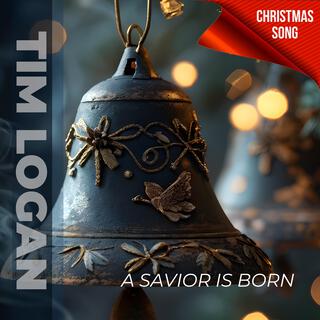 A Savior Is Born lyrics | Boomplay Music