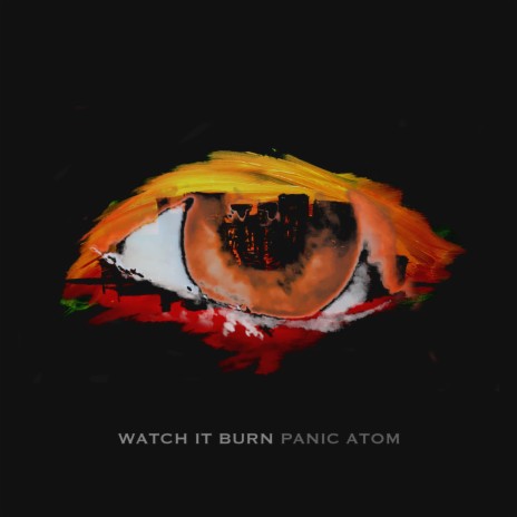 Watch It Burn | Boomplay Music