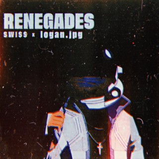 Renegades