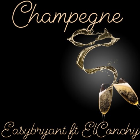 champegne ft. ElConchy | Boomplay Music