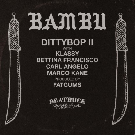 Dittybop II (Radio Edit) ft. Klassy, Bettina Francisco, Carl Angelo & Marco Kane | Boomplay Music