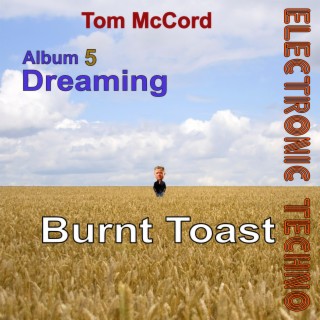 Burnt Toast