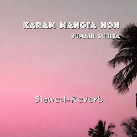 Karam Mangta Hon | Boomplay Music