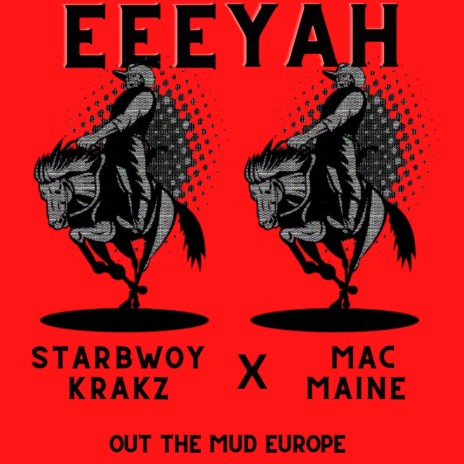 EEEYAH ft. Mac Maine | Boomplay Music