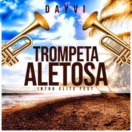 Trompeta Aletosa Intro Elite Fest | Boomplay Music