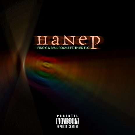 Hanep ft. Paul Royale & Third Flo' | Boomplay Music