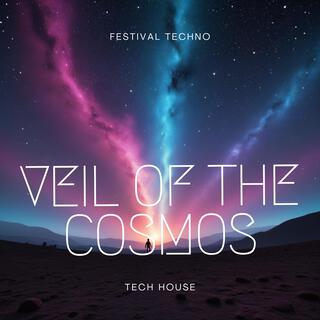 Veil of the Cosmos | Festival Techno | Big Room