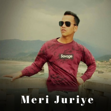 Meri Juriye ft. Vikram Nirala | Boomplay Music