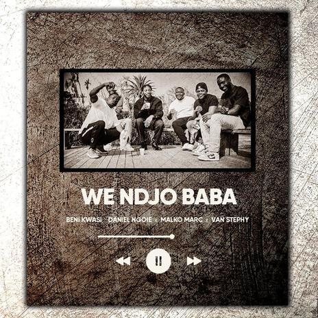 we djo baba | Boomplay Music