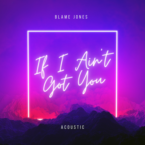 If I Ain't Got You (Acoustic) | Boomplay Music