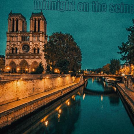 Midnight on the Seine | Boomplay Music