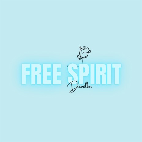 Free Spirit | Boomplay Music