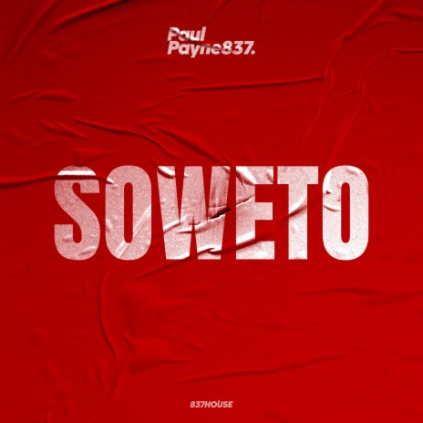 Soweto | Boomplay Music