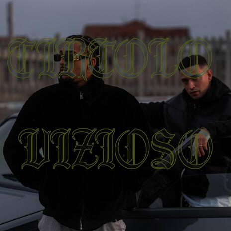 Circolo vizioso ft. SIRDAVE | Boomplay Music