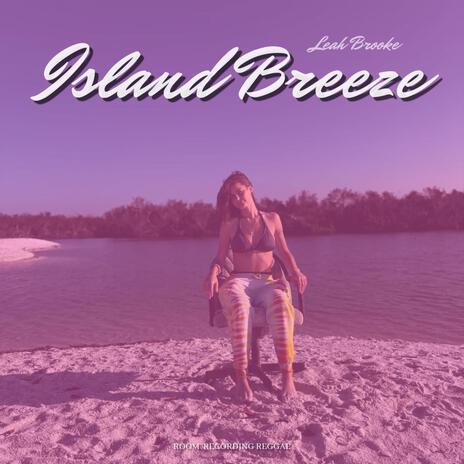 Island Breeze | Boomplay Music