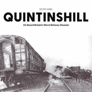 Quintinshill - On Board Britain’s Worst Railway Disaster