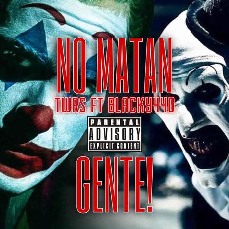 NO MTAN GENTE ft. BLACKY440 | Boomplay Music