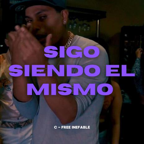 Sigo siendo el mismo | Boomplay Music