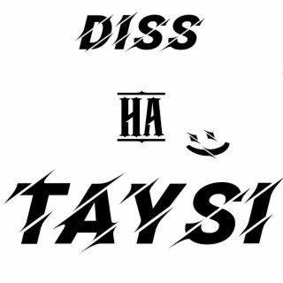 Diss на Taysi