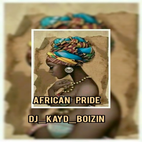 African Pride | Boomplay Music