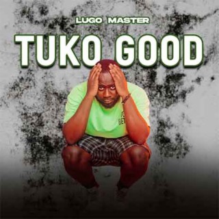 Tuko Good