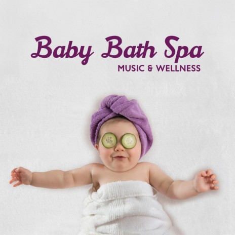 Baby Bath Time ft. Relaxing Music for Bath Time