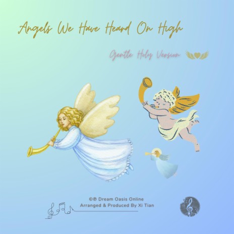 Angels We Have Heard On High (Gentle Holy Version)