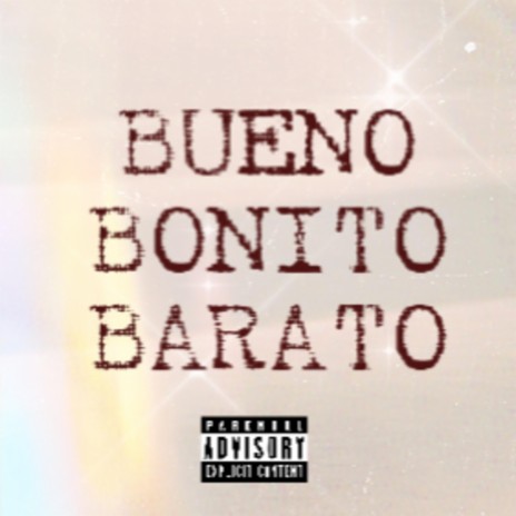 Bueno, Bonito y Barato ft. Yoanis Star, Micky Tejeda & El Inka | Boomplay Music