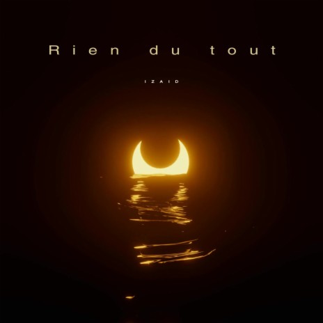 Rien du tout | Boomplay Music