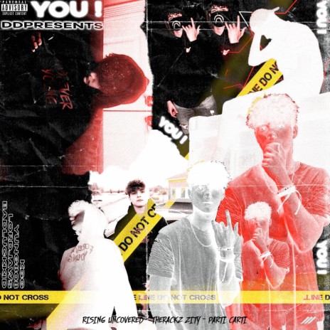 You! ft. theRackz Zity, Parti Carti, DDPresents, KGG & Yung 808 | Boomplay Music