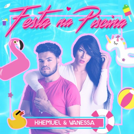 Festa na Piscina ft. Vanessa | Boomplay Music