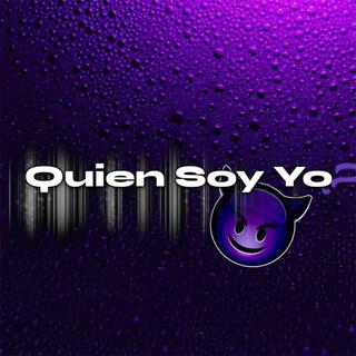 Quien Soy Yo