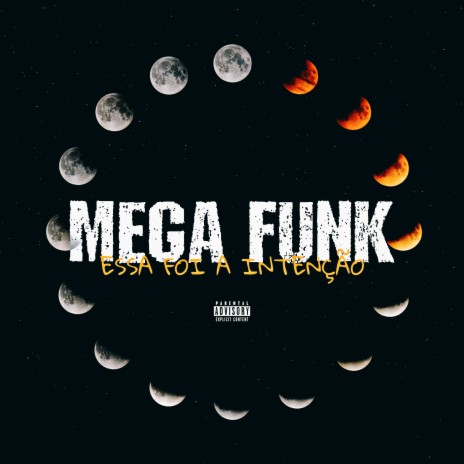 Mega Funk Essa Foi a Intenção | Boomplay Music