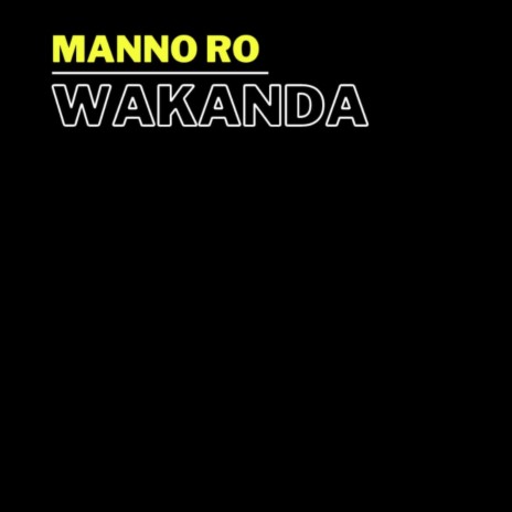 Wakanda | Boomplay Music